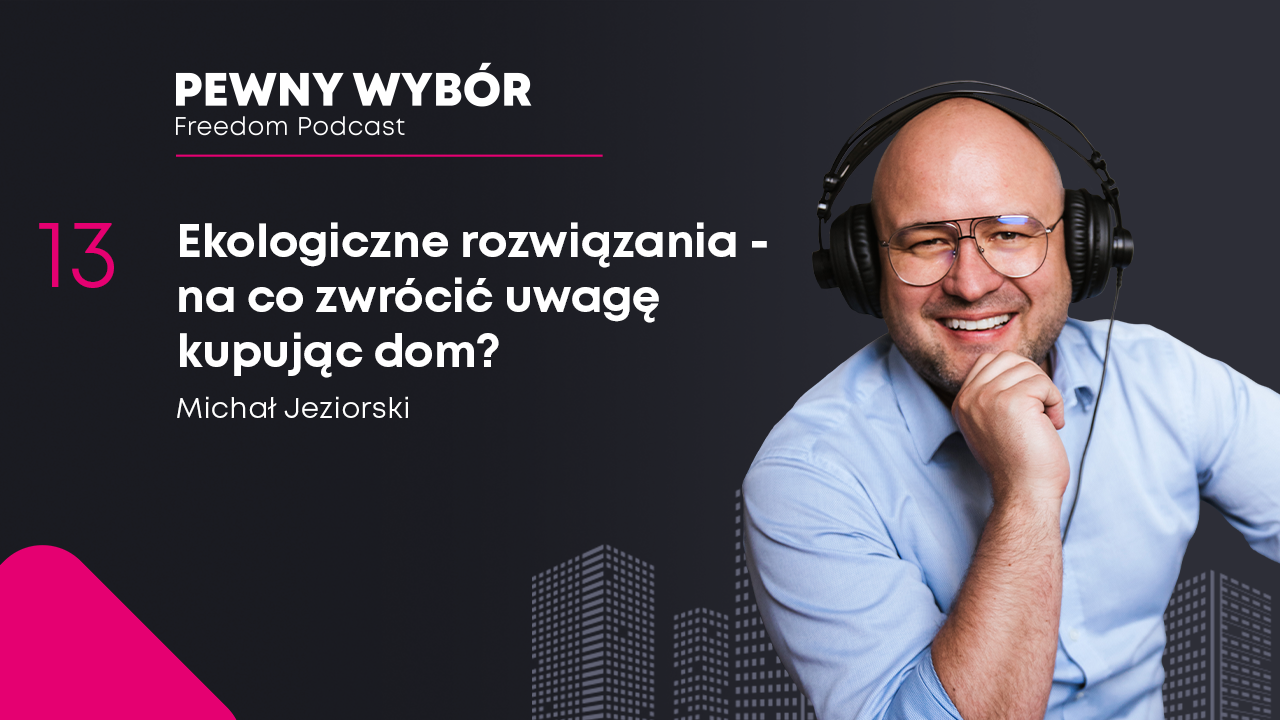 Michał Jeziorski podcast ekologiczny dom
